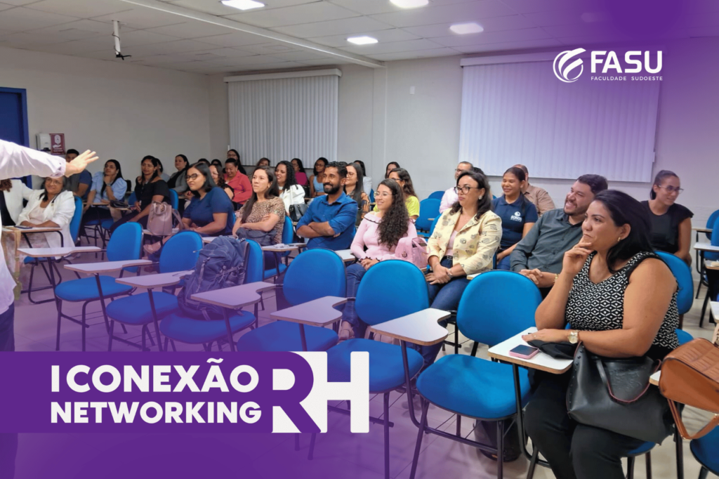 FASU Recebe o I Conexão Networking RH